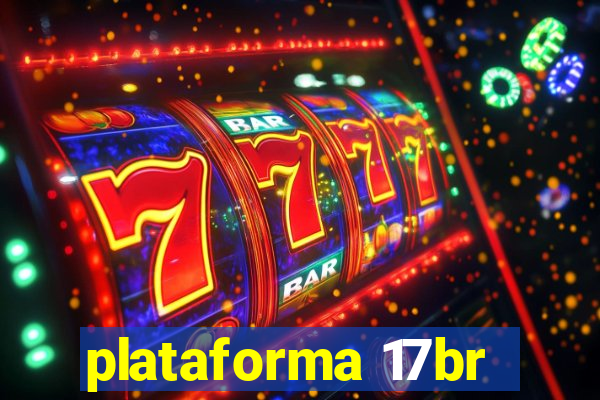 plataforma 17br